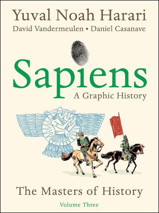 Title details for Sapiens: A Graphic History, Volume 3 by Yuval Noah Harari - Wait list